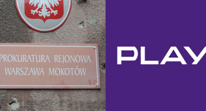 Prokuratura Rejonowa Warszawa-Mokotów zajęła się PLAY