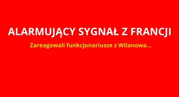 FRANCUSKIE SŁUŻBY POWIADOMIŁY POLSKĘ. Zareagowali policjanci z komisariatu w Wilanowie!